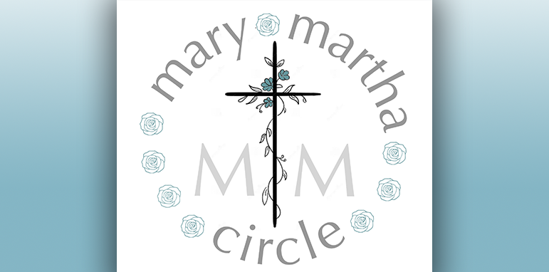 Mary Martha Circle (Women’s Ministry)