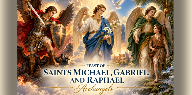 Feast of Saints Michael, Gabriel, and Raphael, Archangels